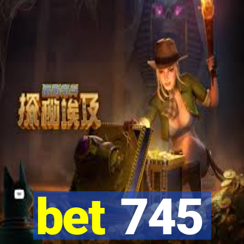 bet 745